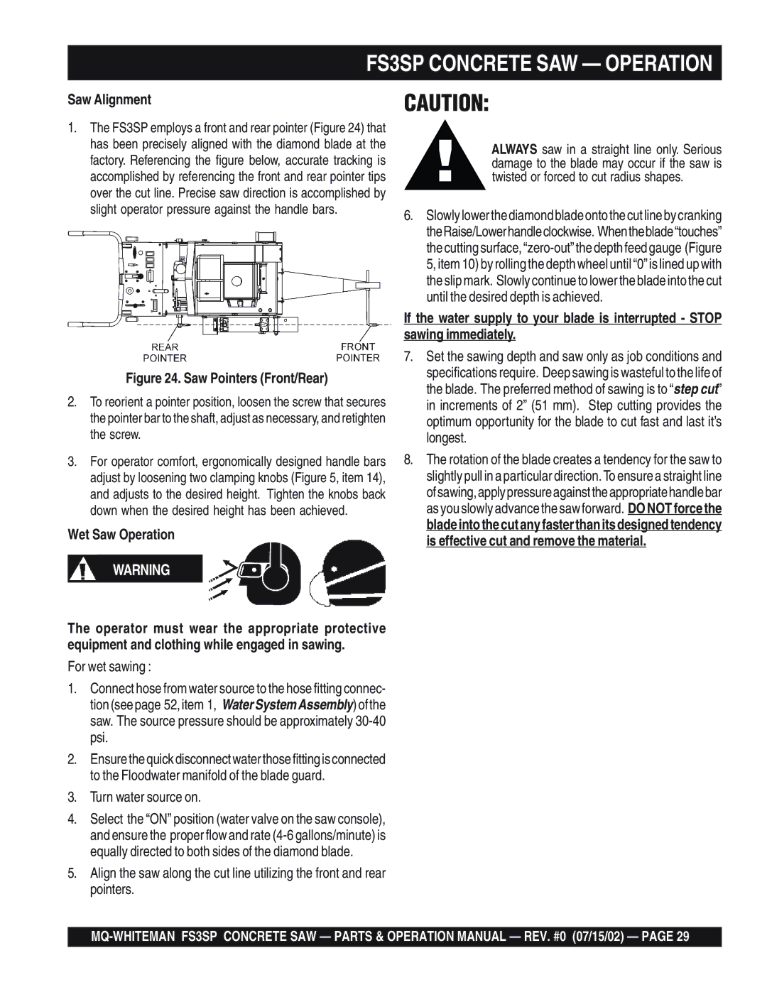 Multiquip FS3SP Concrete SAW Operation, Saw Alignment, Wet Saw Operation, For wet sawing, Turn water source on 