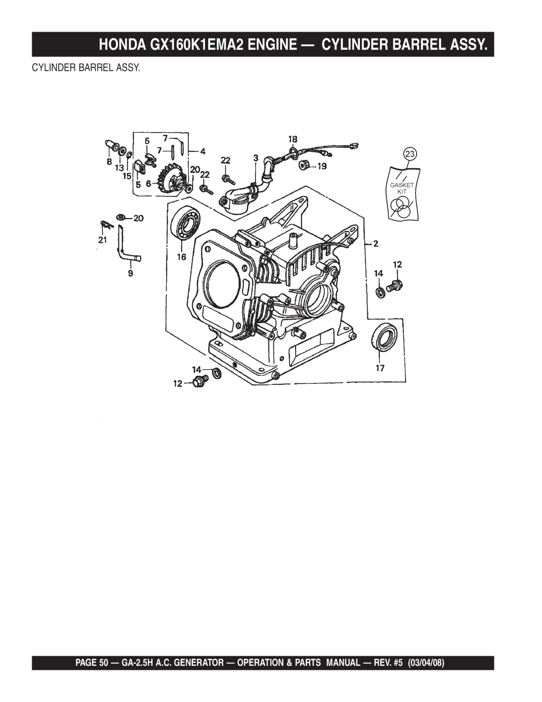 Multiquip GA-2.5H manual Honda GX160K1EMA2 Engine Cylinder Barrel Assy 