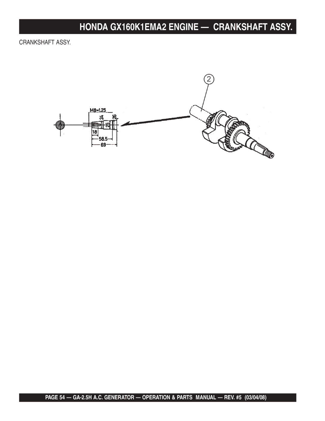 Multiquip GA-2.5H manual Honda GX160K1EMA2 Engine Crankshaft Assy 