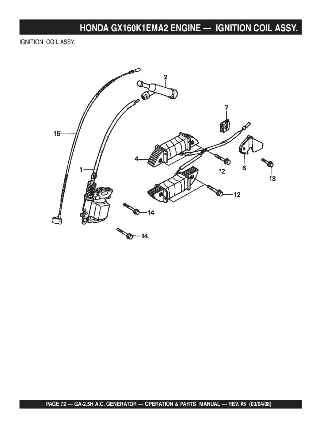 Multiquip GA-2.5H manual Honda GX160K1EMA2 Engine Ignition Coil Assy 