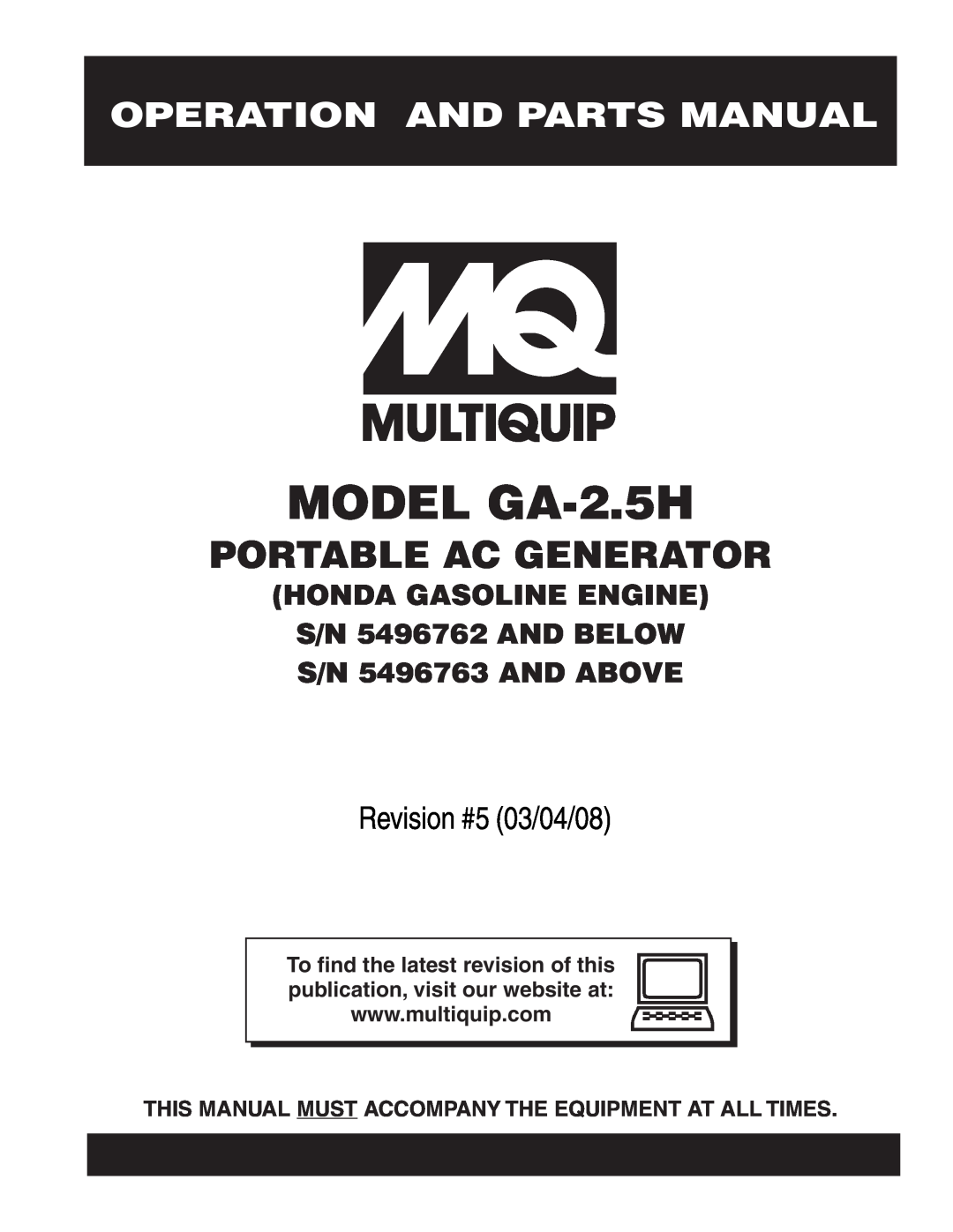 Multiquip manual Operation And Parts Manual, MODEL GA-2.5H, Portable Ac Generator, Revision #5 03/04/08 