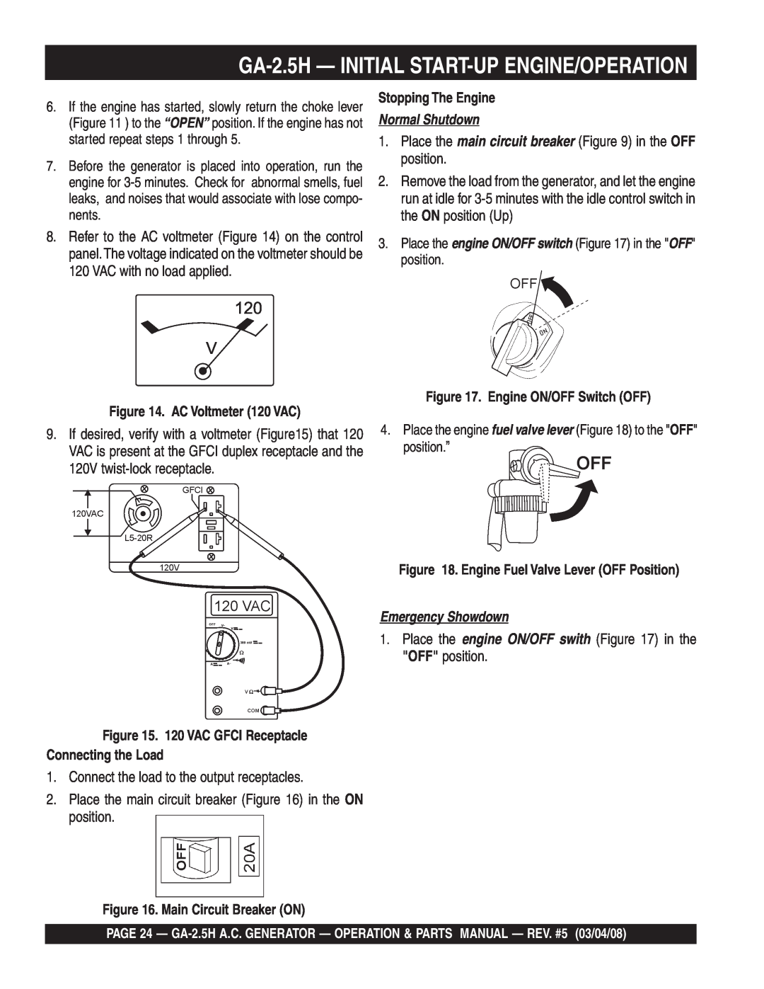 Multiquip manual GA-2.5H - INITIAL START-UP ENGINE/OPERATION, AC Voltmeter 120 VAC, Stopping The Engine, Normal Shutdown 