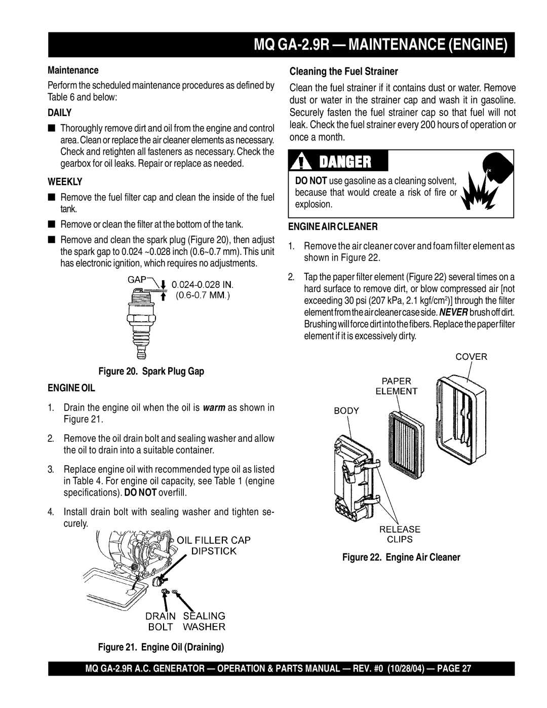 Multiquip manual MQ GA-2.9R Maintenance Engine, Cleaning the Fuel Strainer 