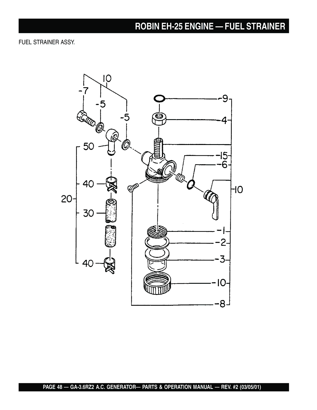 Multiquip GA-3.6RZ2 operation manual Robin EH-25 Engine Fuel Strainer 