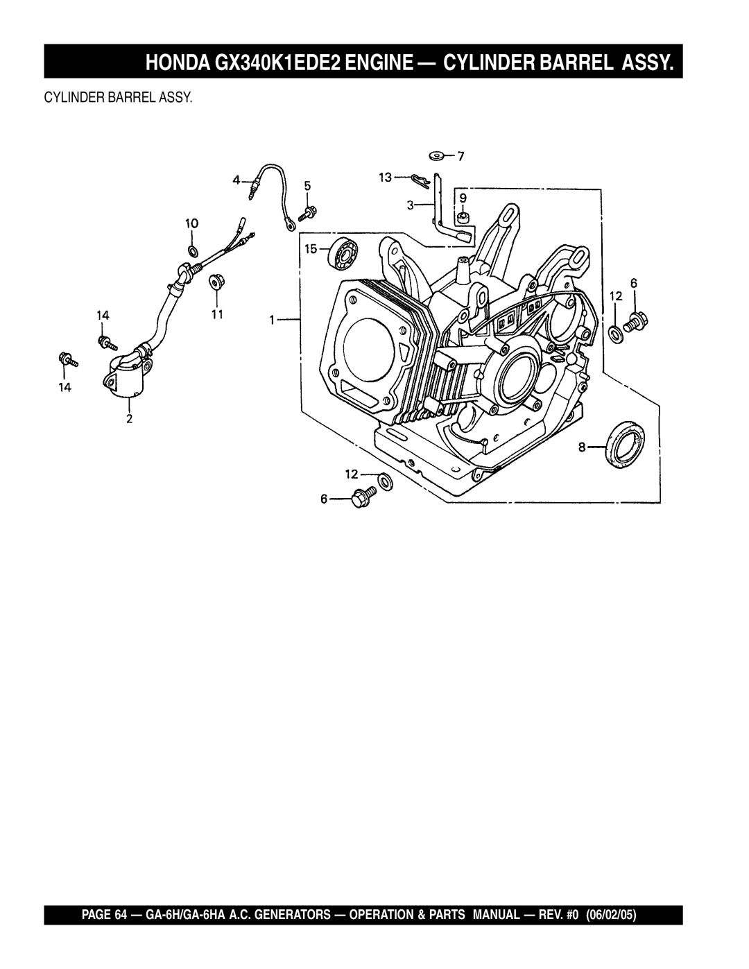 Multiquip GA-6HA, ga-6h manual Honda GX340K1EDE2 Engine Cylinder Barrel Assy 