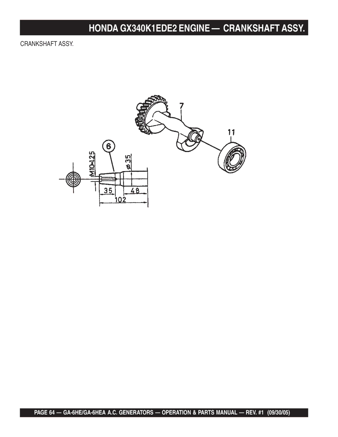 Multiquip GA-6HEA manual Honda GX340K1EDE2 Engine Crankshaft Assy 