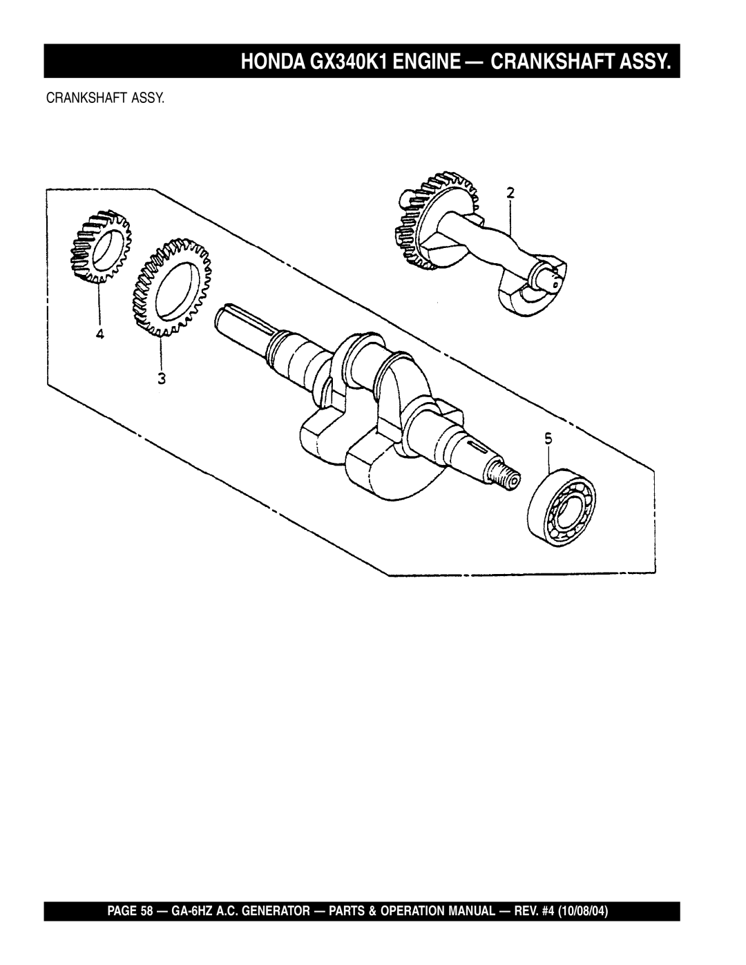 Multiquip GA-6HZ operation manual Honda GX340K1 Engine Crankshaft Assy 