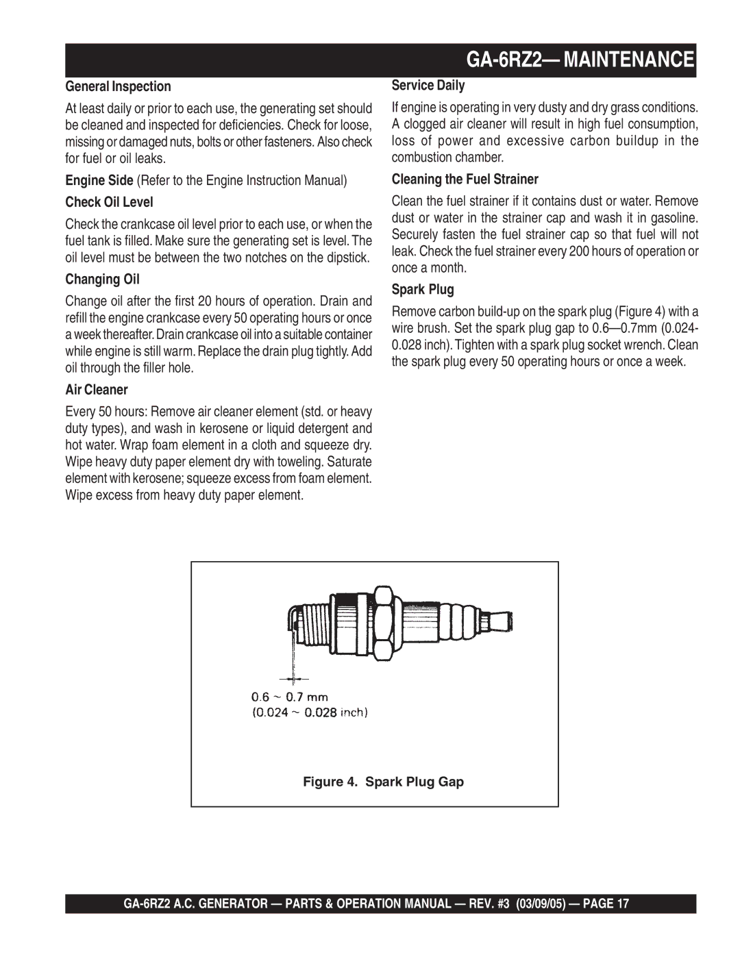 Multiquip GA-6RZ2 General Inspection, Check Oil Level, Changing Oil, Air Cleaner, Service Daily, Spark Plug 