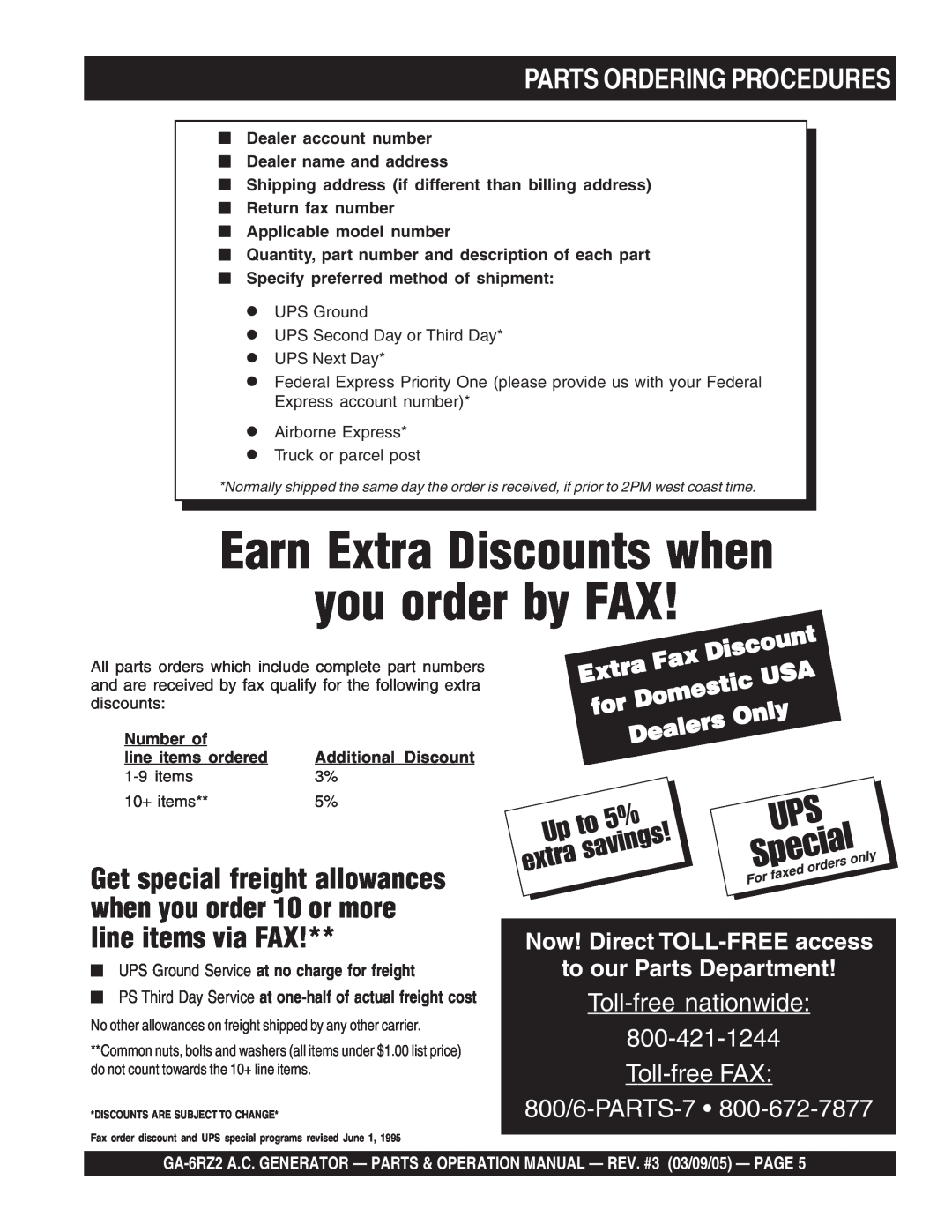Multiquip GA-6RZ2 Earn Extra Discounts when you order by FAX, Parts Ordering Procedures, Domestic, Dealers, Only 