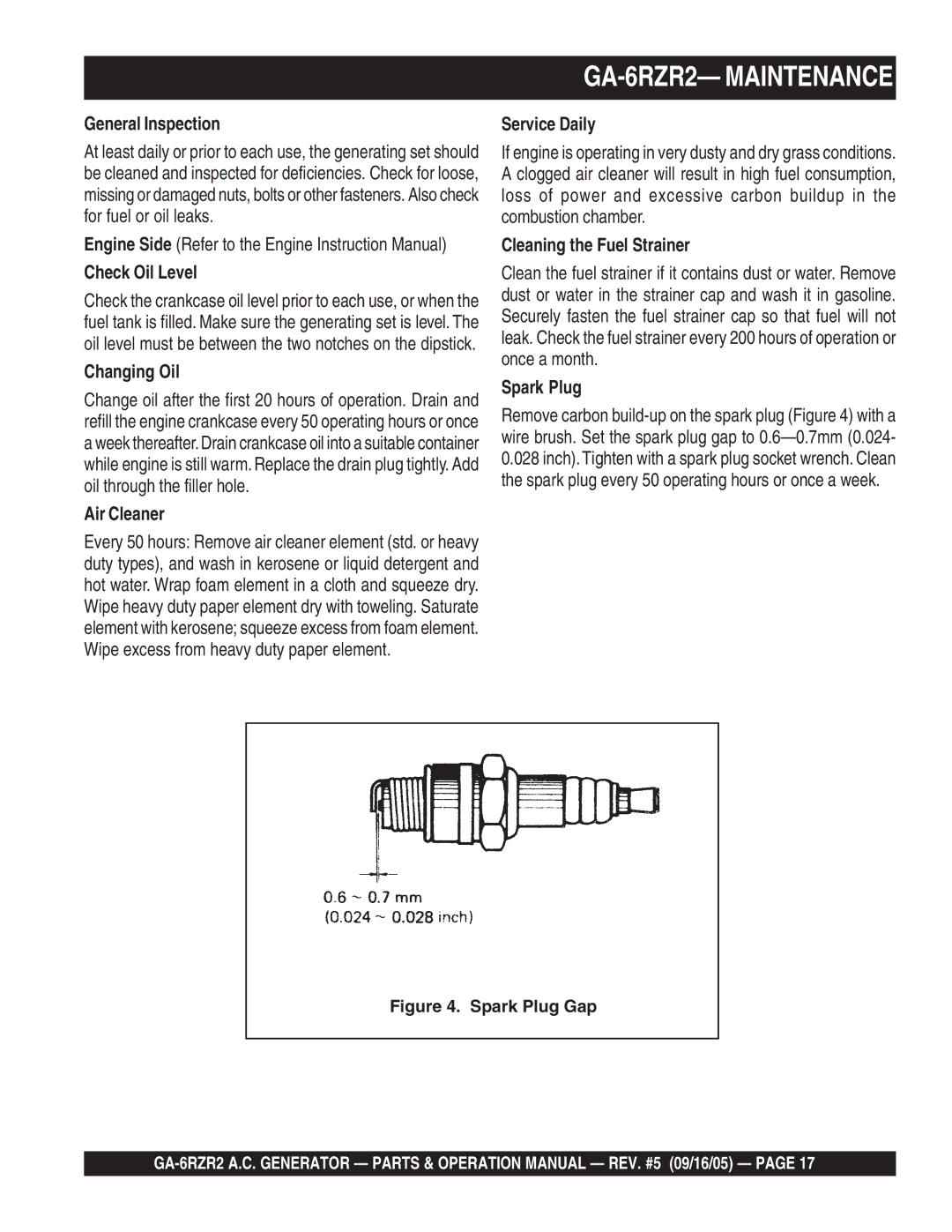 Multiquip GA-6RZR2 General Inspection, Check Oil Level, Changing Oil, Air Cleaner, Service Daily, Spark Plug 