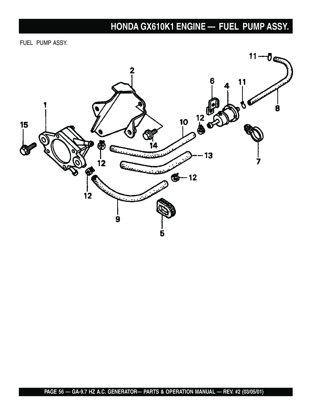 Multiquip GA-9.7 HZ operation manual Honda GX610K1 Engine Fuel Pump Assy 