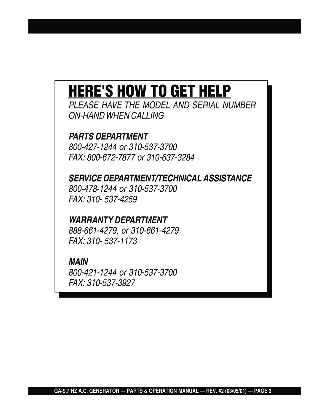 Multiquip GA-9.7 HZ Heres How To Get Help, Parts Department, FAX: 310, Main, 800-421-1244or 310-537-3700FAX 