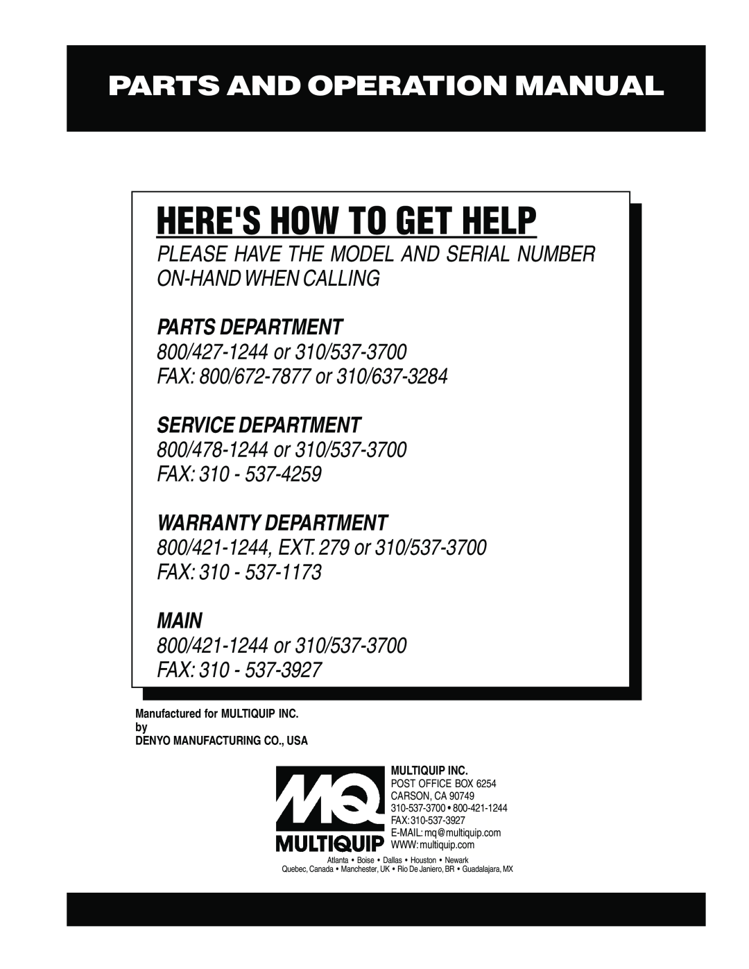 Multiquip GA-9.7 HZ 800/421-1244or 310/537-3700FAX: 310, Heres How To Get Help, Parts And Operation Manual, Main 