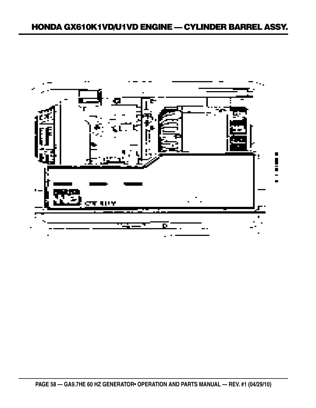 Multiquip ga-9.7HE manual Honda GX610K1VD/U1VD Engine Cylinder Barrel Assy 