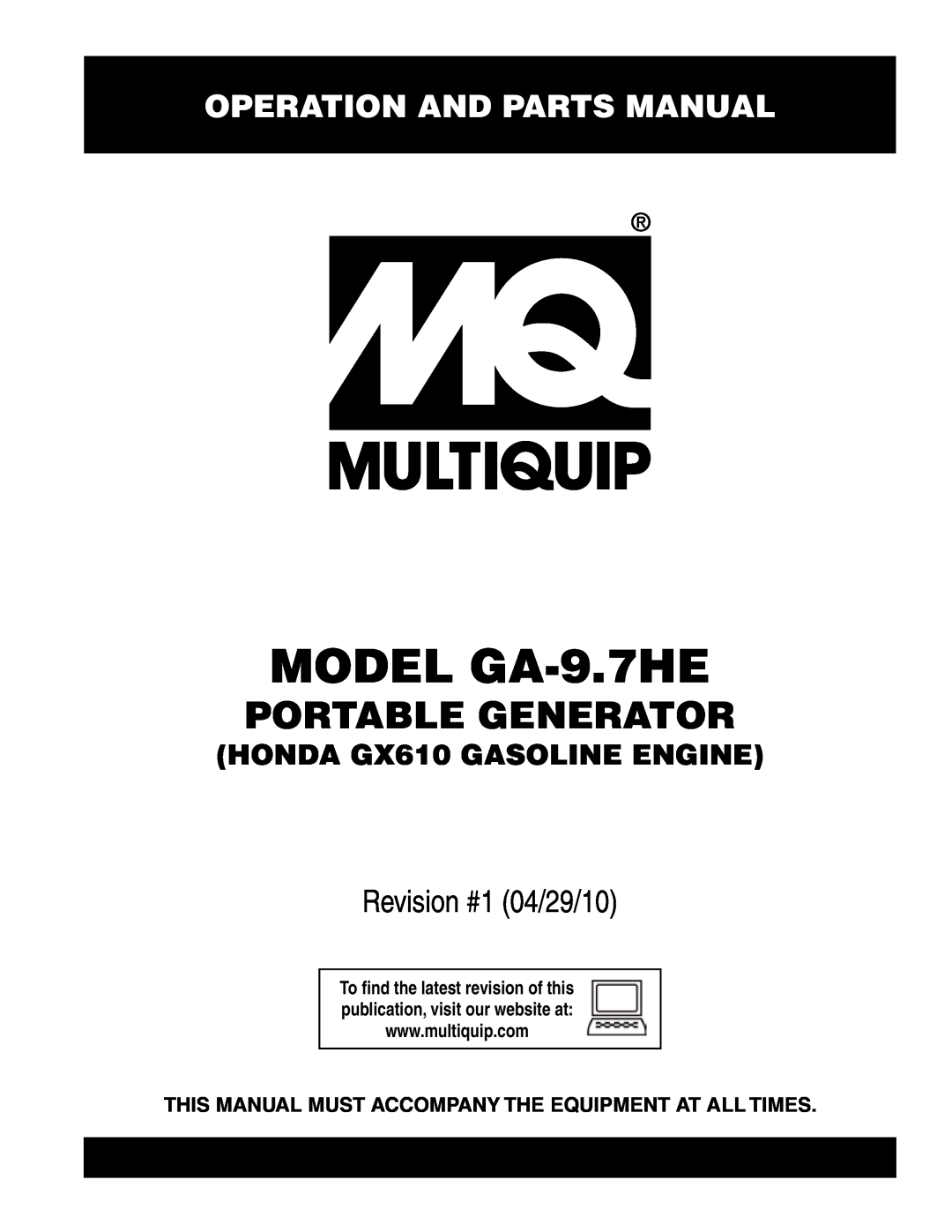Multiquip ga-9.7HE manual Operation and Parts Manual, This Manual Must Accompany The Equipment At All Times 