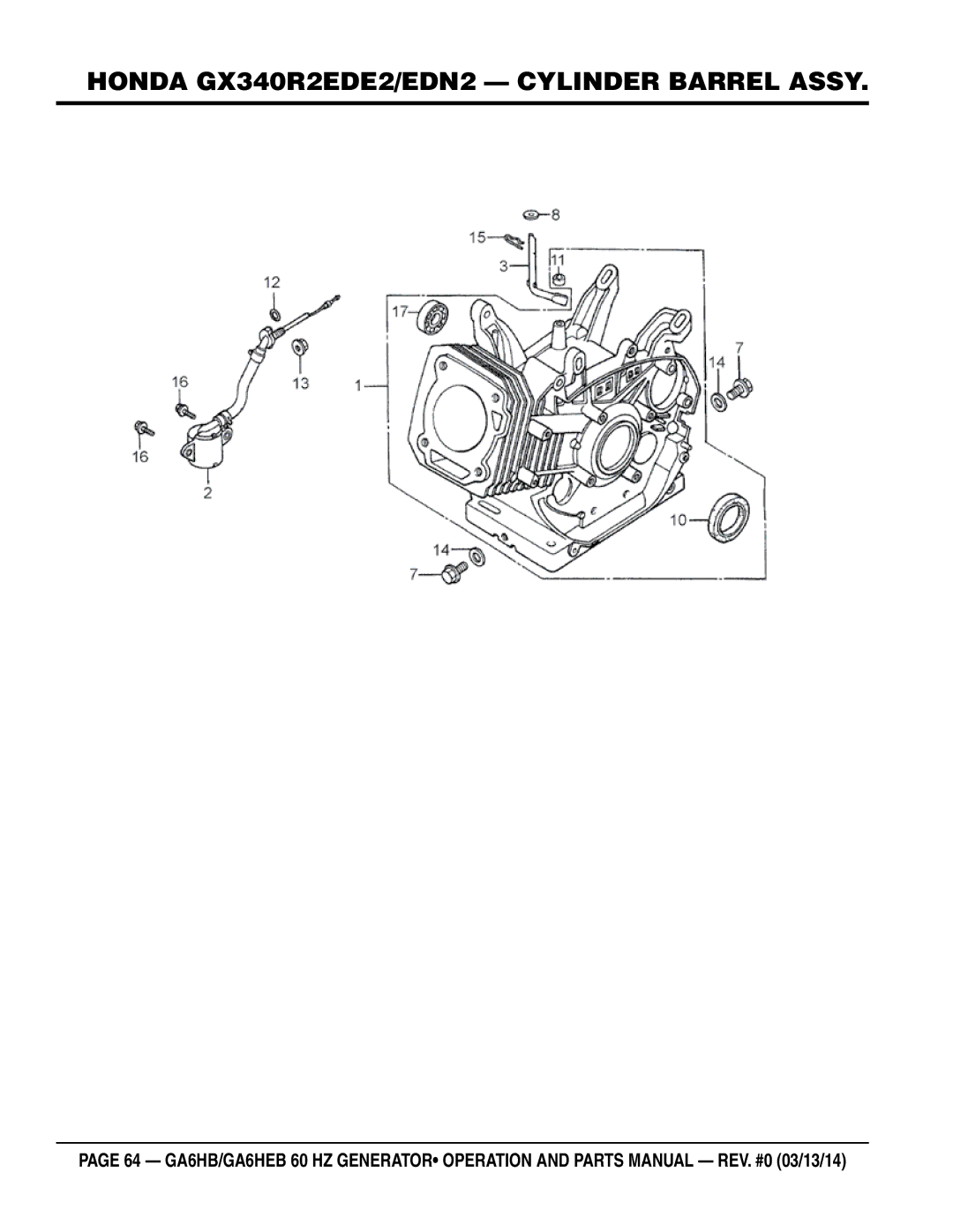 Multiquip ga6HEB, ga6HB manual Honda GX340R2EDE2/EDN2 CylINDER Barrel Assy 