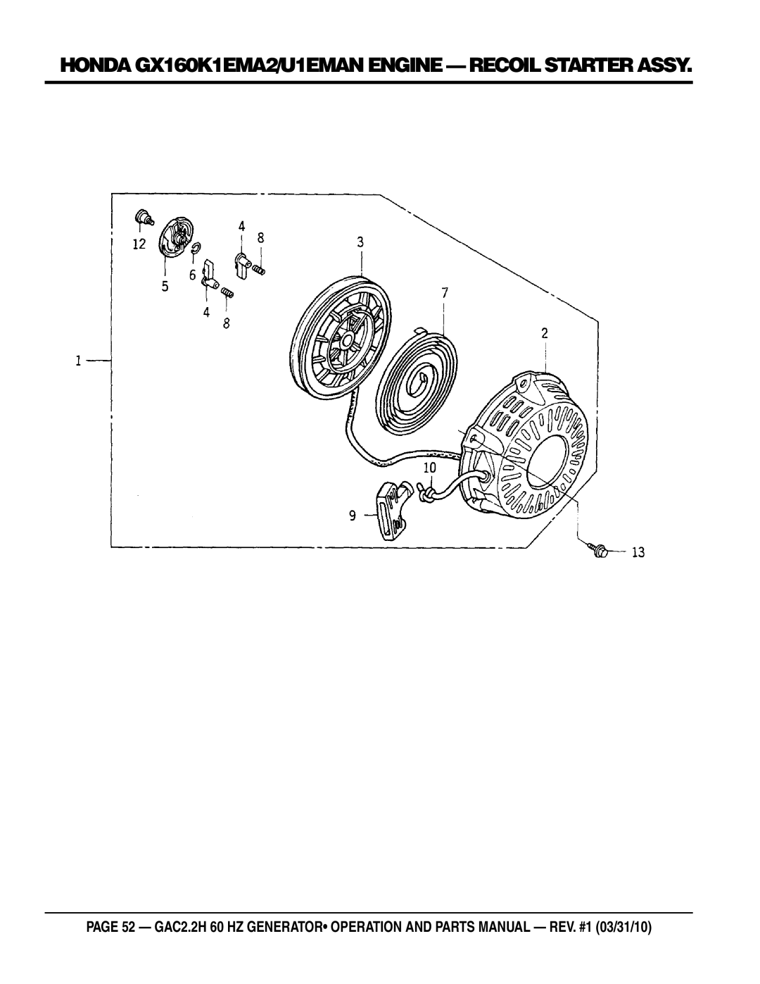 Multiquip GAC2.2H manual Honda GX160K1EMA2/U1EMAN engine Recoil Starter assy 
