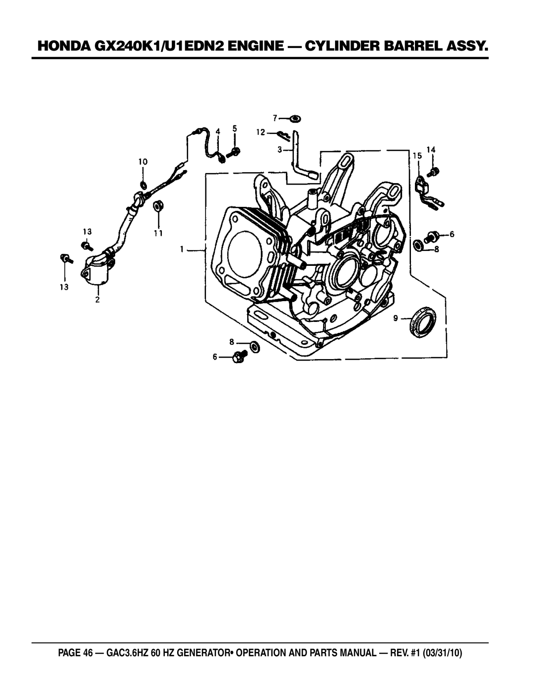 Multiquip GAC3.6HZ manual Honda gx240k1/u1edn2 engine cylinder barrel assy 