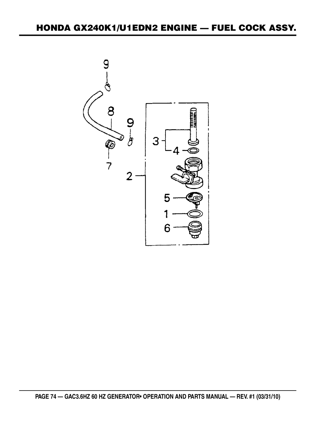 Multiquip GAC3.6HZ manual Honda gx240k1/u1edn2 engine Fuel Cock assy 
