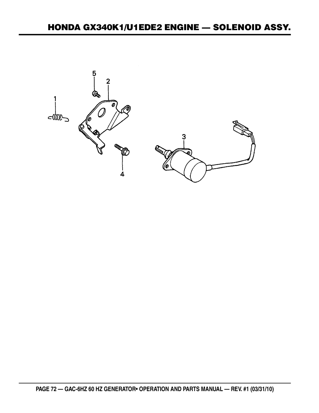 Multiquip GAC6HZ manual Honda GX340K1/U1EDE2 Engine Solenoid Assy 