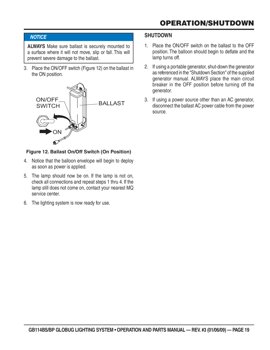 Multiquip GB114BS/BP manual Operation/Shutdown, Place the ON/OFF switch on the ballast in the on position 