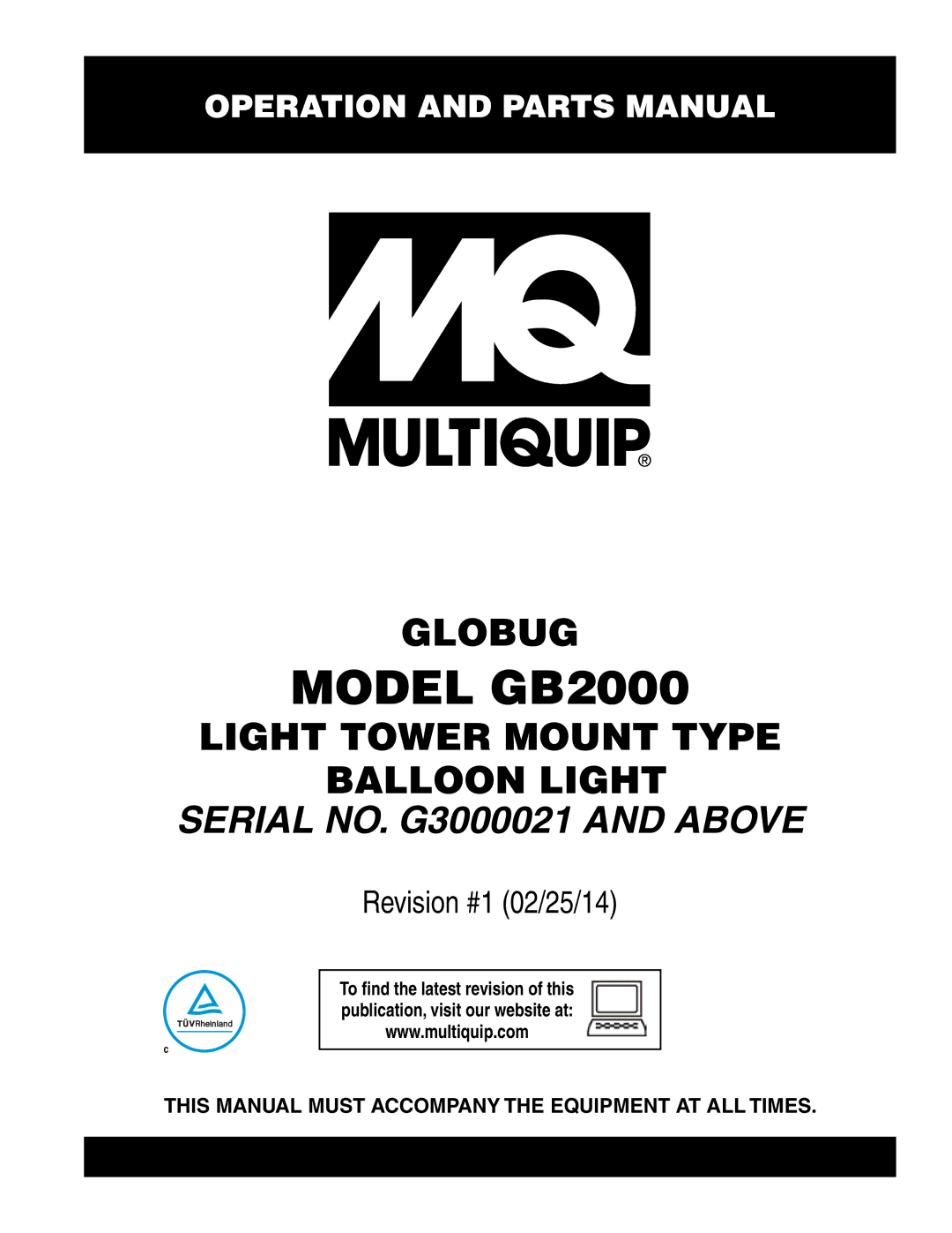 Multiquip manual Model GB2000, This Manual Must Accompany the Equipment AT ALL Times 