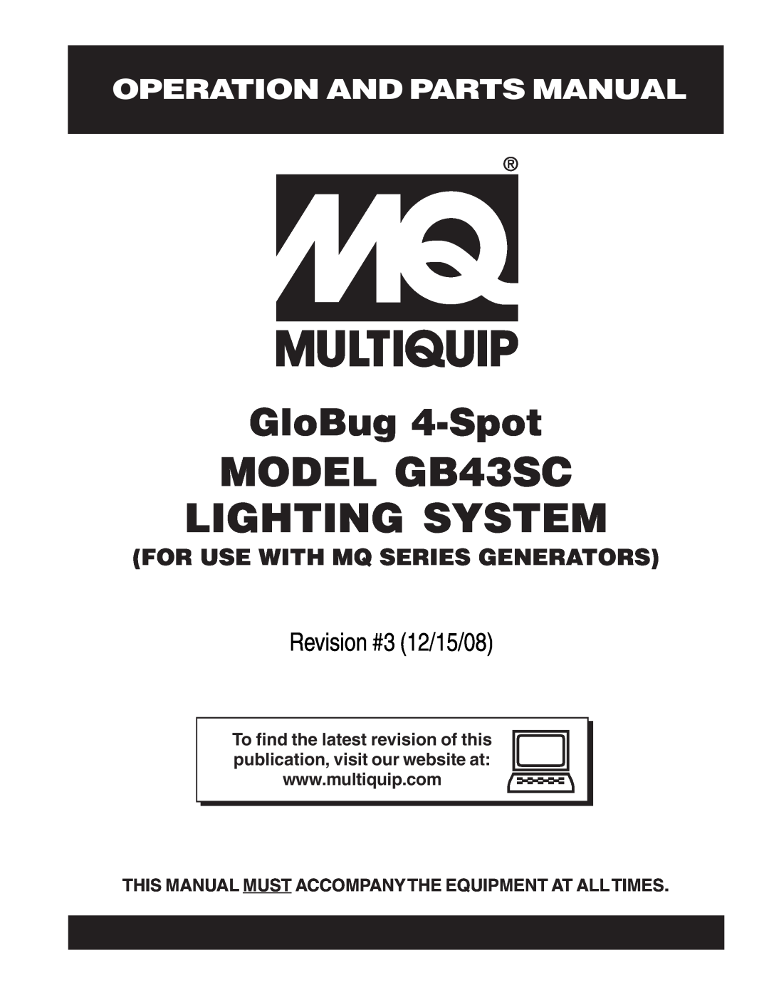 Multiquip gb43sc manual Operation And Parts Manual, MODEL GB43SC LIGHTING SYSTEM, GloBug 4-Spot, Revision #3 12/15/08 