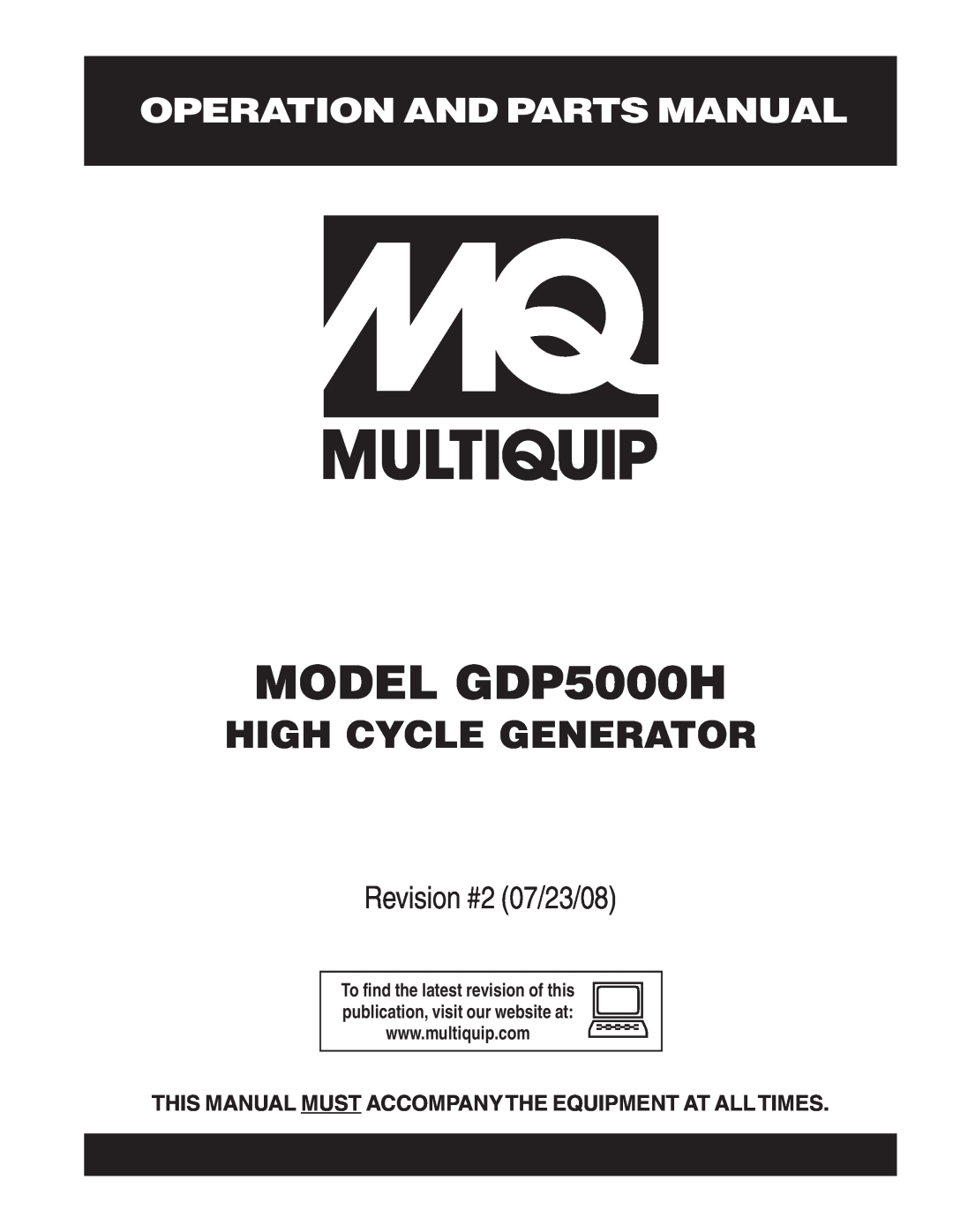 Multiquip GBP5000H manual Operation And Parts Manual, MODEL GDP5000H, High Cycle Generator, Revision #2 07/23/08 