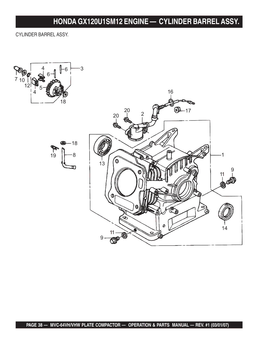 Multiquip GX12061 manual Honda GX120U1SM12 Engine Cylinder Barrel Assy 