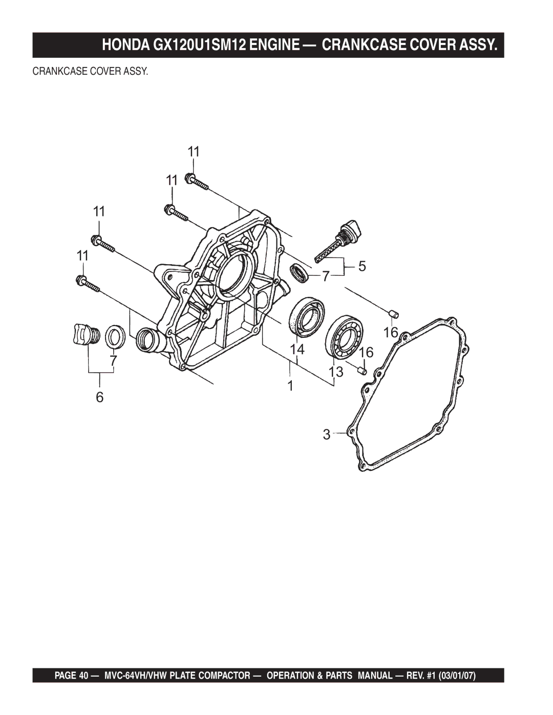 Multiquip GX12061 manual Honda GX120U1SM12 Engine Crankcase Cover Assy 