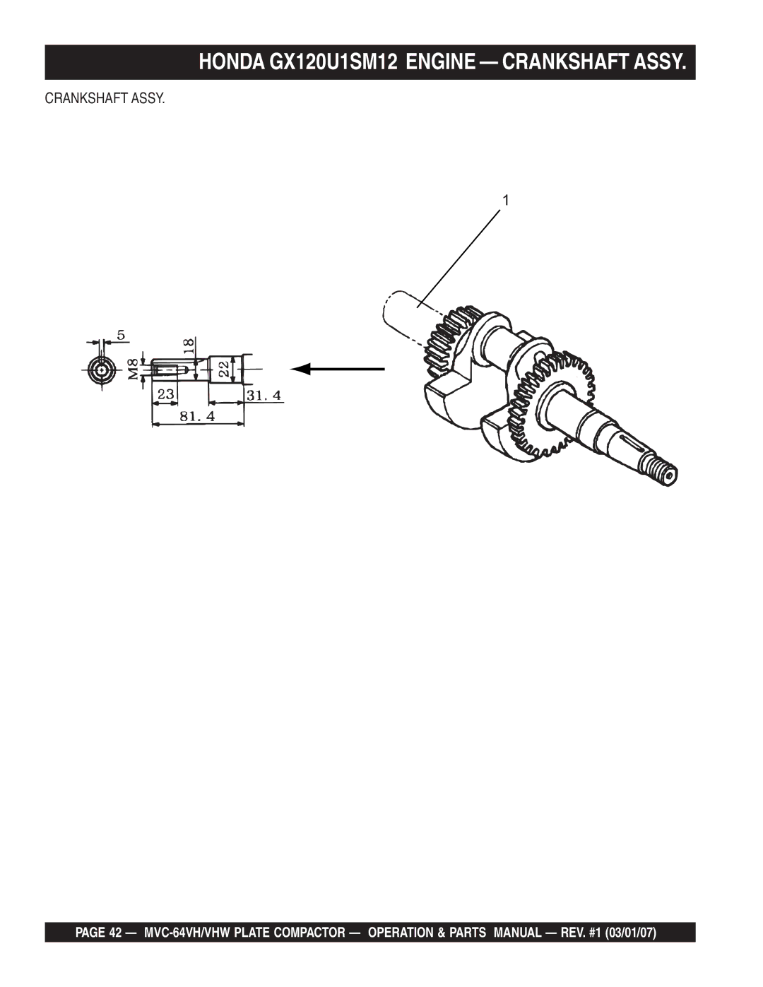 Multiquip GX12061 manual Honda GX120U1SM12 Engine Crankshaft Assy 