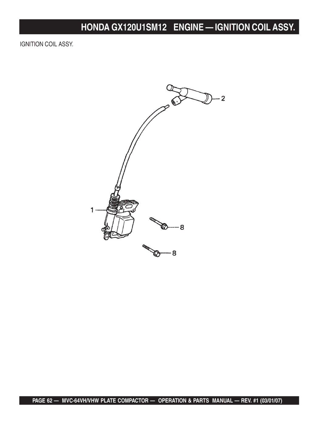 Multiquip GX12061 manual Honda GX120U1SM12 Engine Ignition Coil Assy 