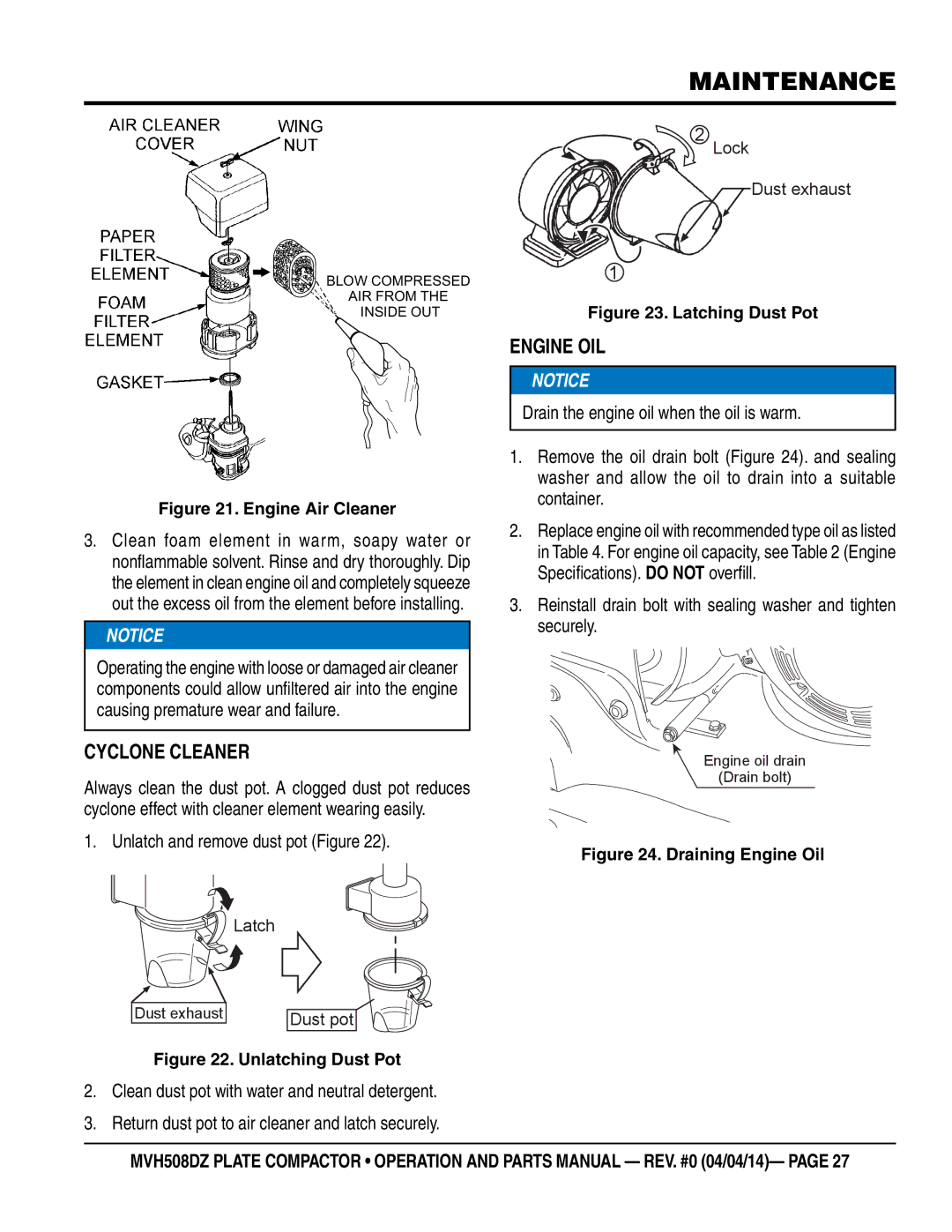 Multiquip HATZ1D81S-325 manual Engine OIL, Cyclone Cleaner, Unlatch and remove dust pot Figure 