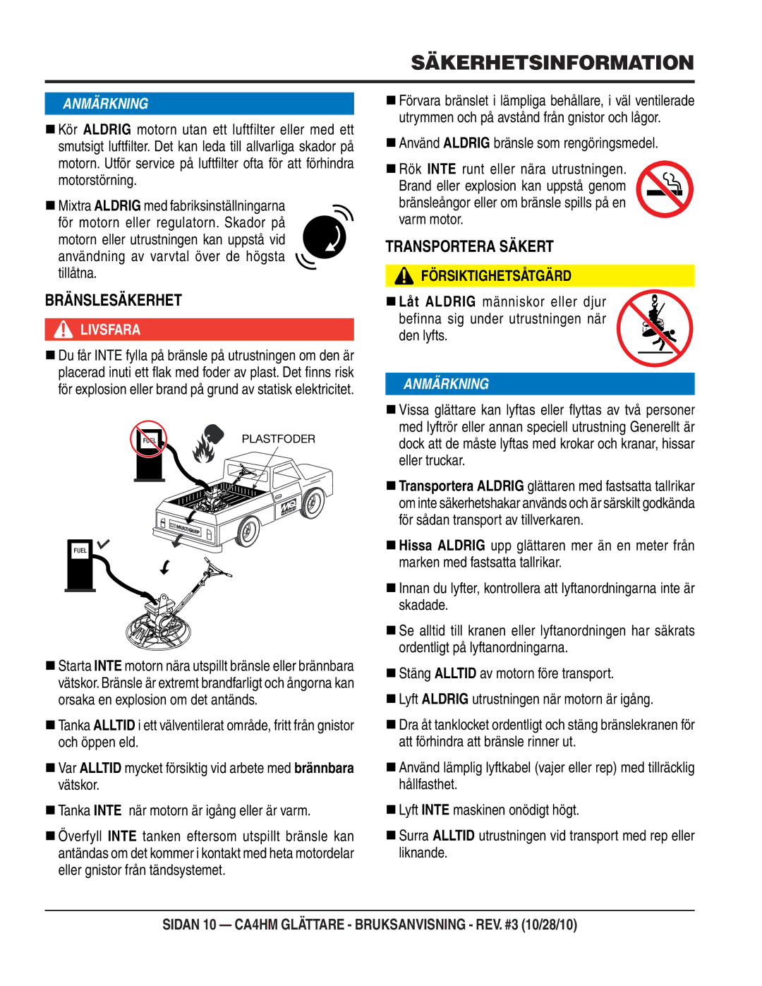 Multiquip CA4HM, HONDAGX120K1QX2/GX120UT1QX2BENSINMOTOR) manual Bränslesäkerhet 