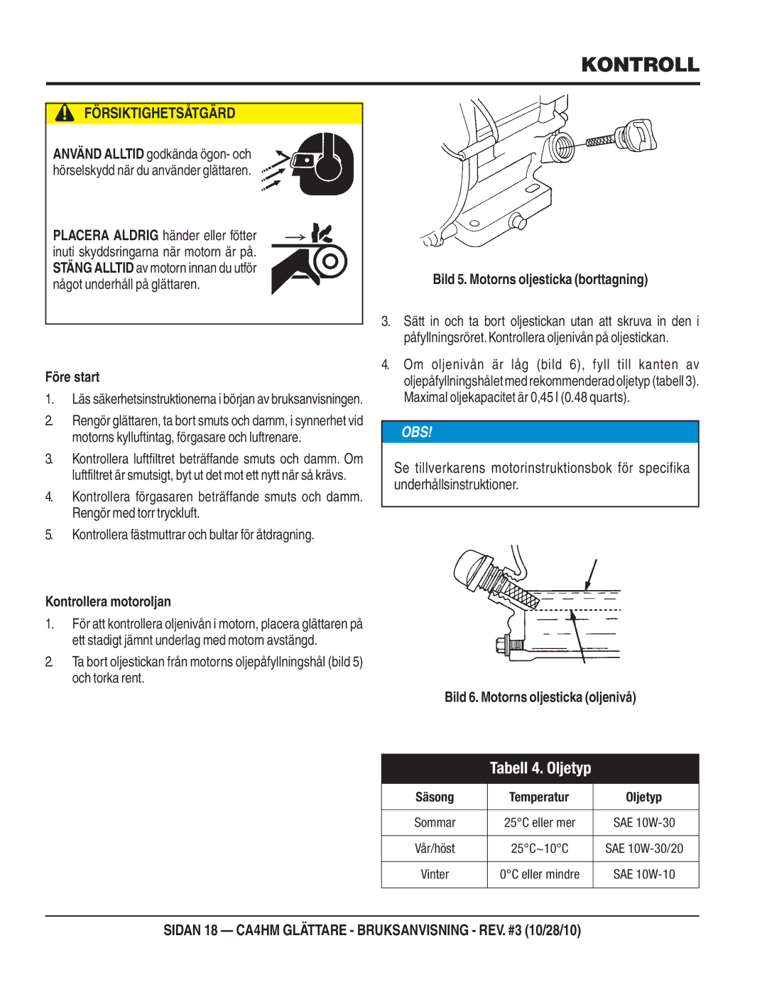 Multiquip CA4HM manual Före start, Kontrollera motoroljan, Bild 5. Motorns oljesticka borttagning 