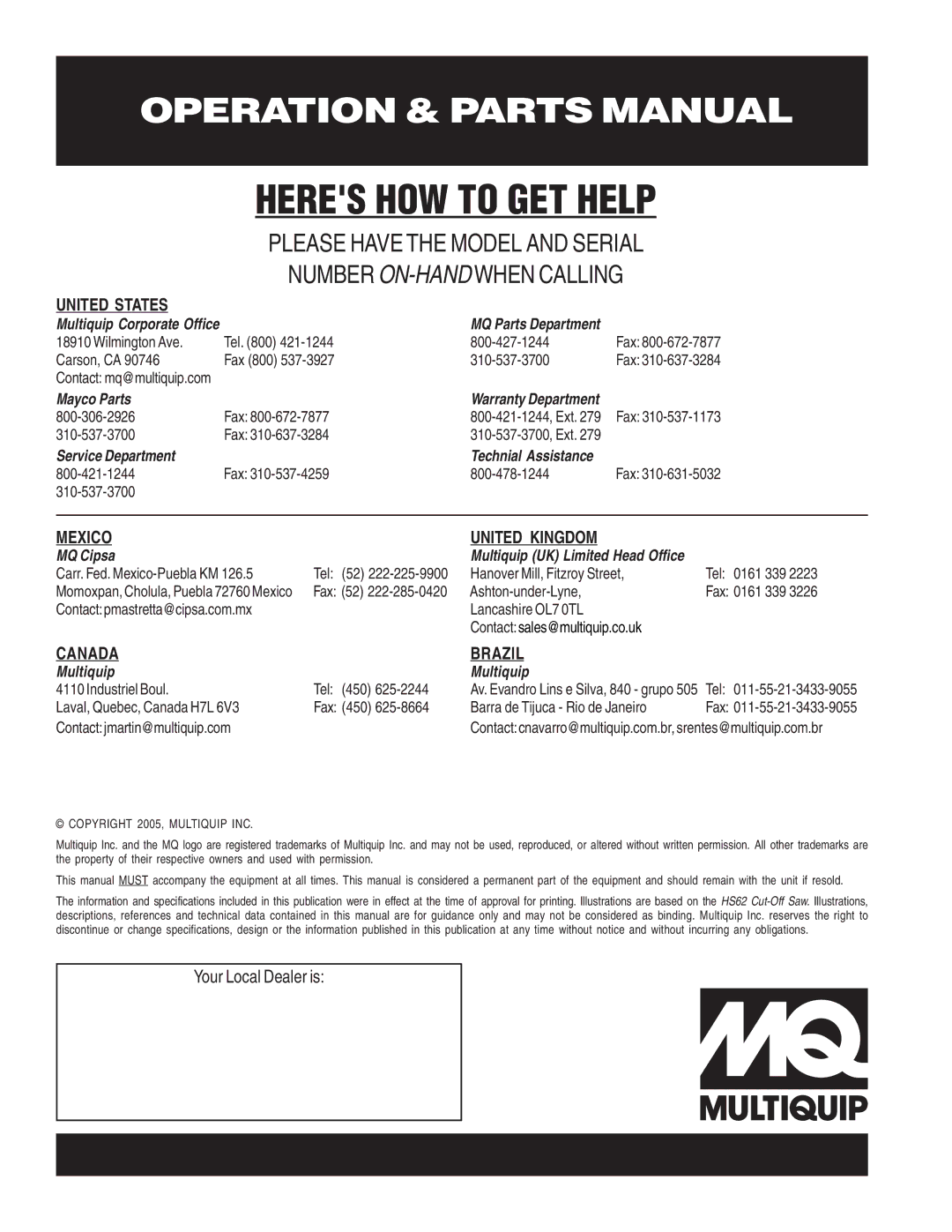 Multiquip HS62 manual Heres HOW to GET Help, Your Local Dealer is 