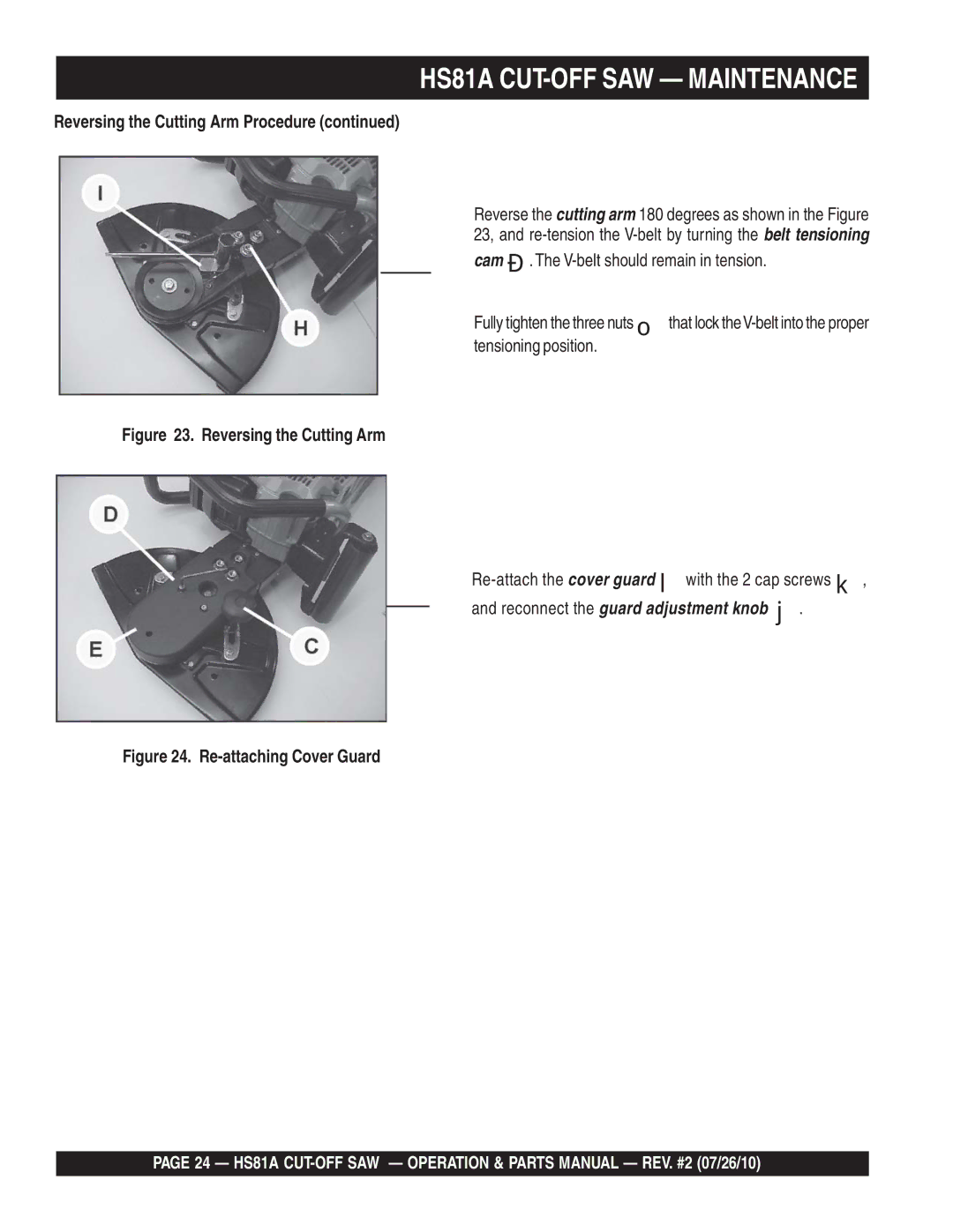 Multiquip HS81A manual Reconnect the guard adjustment knob  