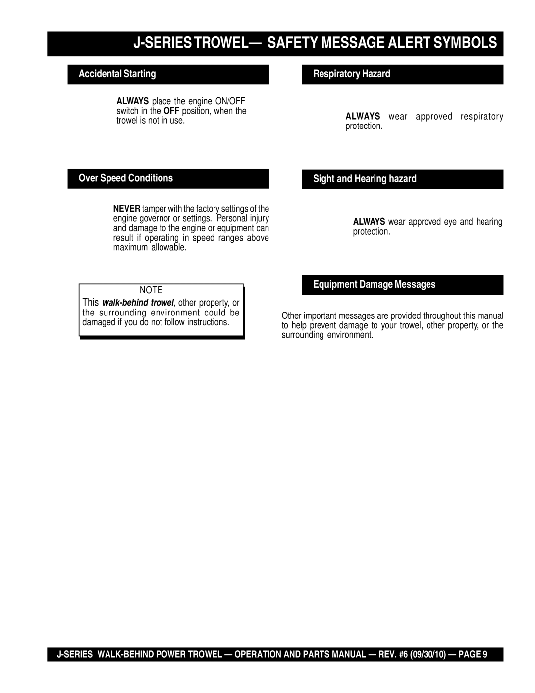 Multiquip J-SERIES manual Series TROWEL- Safety Message Alert Symbols, Over Speed Conditions Sight and Hearing hazard 