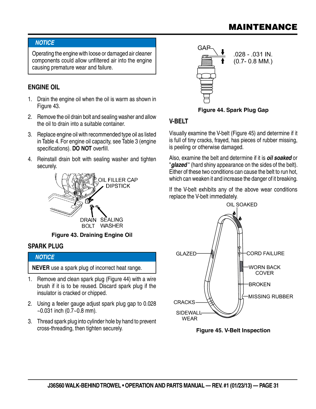 Multiquip J36S60 manual Engine oil, Spark Plug, Belt, Never use a spark plug of incorrect heat range 