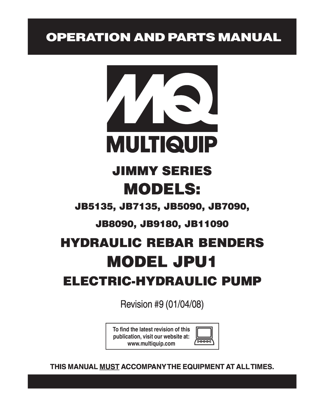 Multiquip JB5090, JB11090 manual Operation And Parts Manual, Models, MODEL JPU1, Jimmy Series, Hydraulic Rebar Benders 