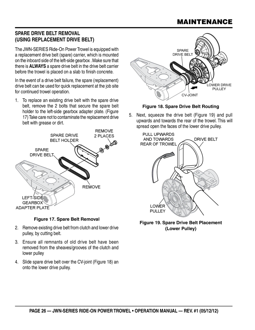 Multiquip jwn24hscsl, jwn24htcsl operation manual SPARE Drive Belt Removal Using Replacement Drive Belt, Spare Belt Removal 