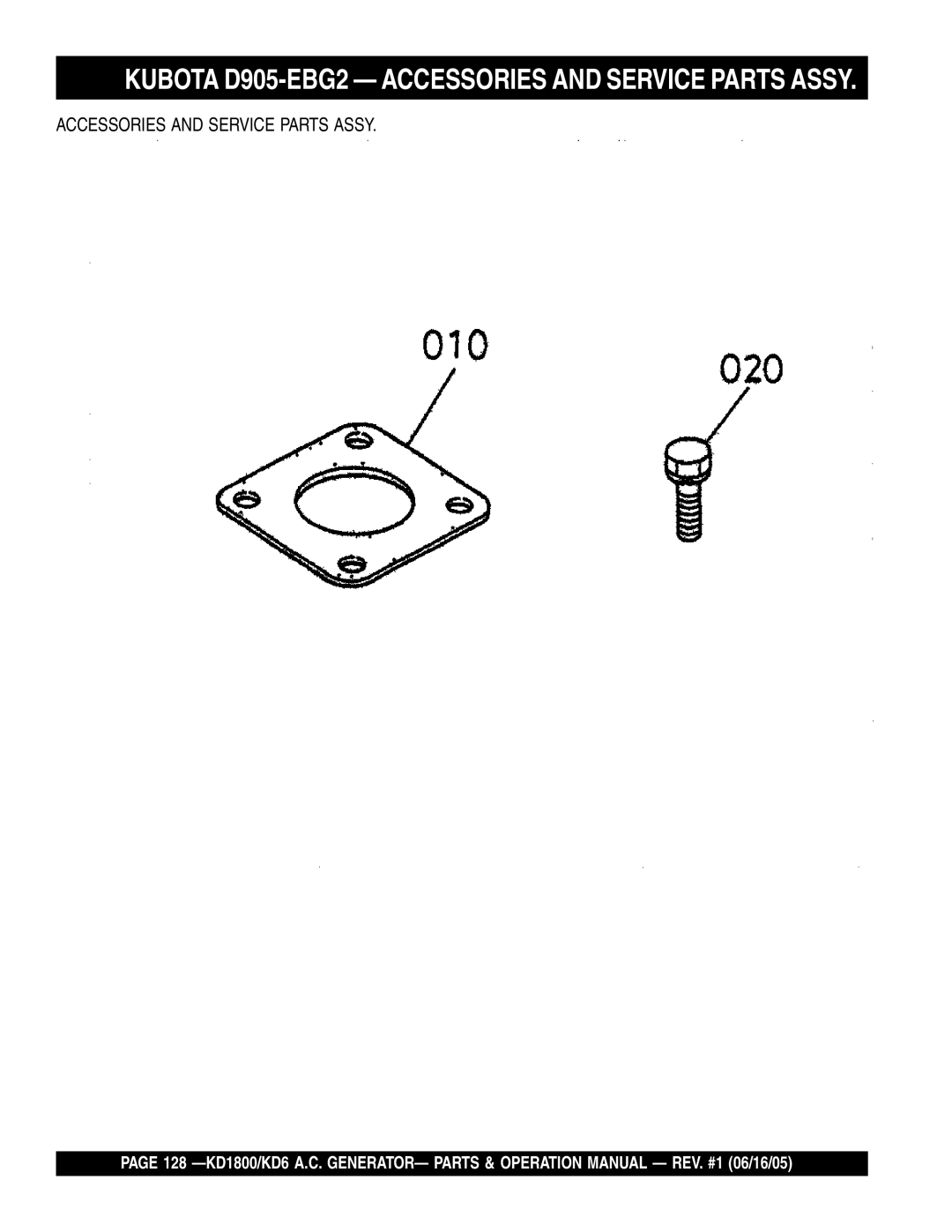 Multiquip KD1800, KD6 operation manual Kubota D905-EBG2 Accessories and Service Parts Assy 