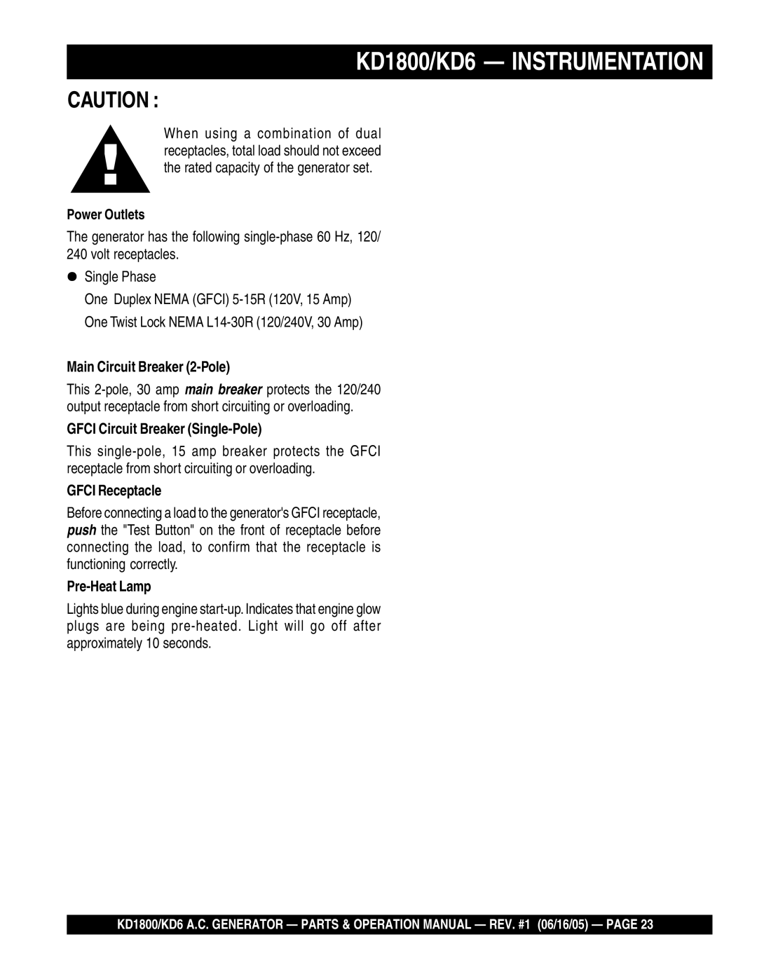 Multiquip KD6, KD1800 Main Circuit Breaker 2-Pole, Gfci Circuit Breaker Single-Pole, Gfci Receptacle, Pre-Heat Lamp 