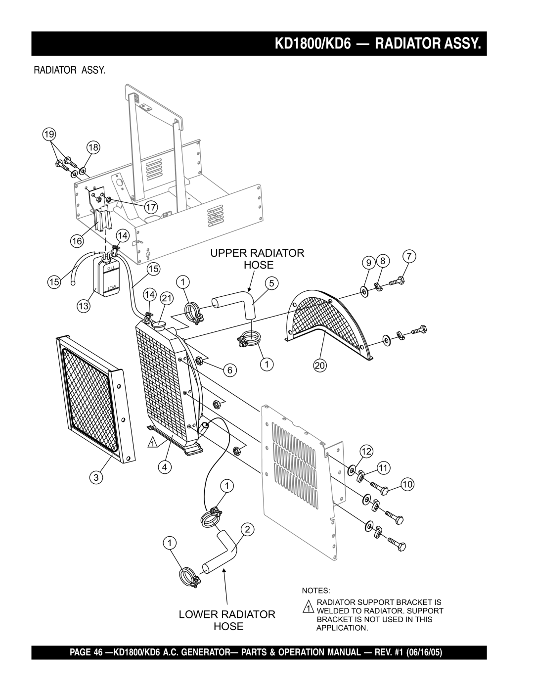 Multiquip operation manual KD1800/KD6 Radiator Assy, Upper Radiator Hose Lower Radiator 