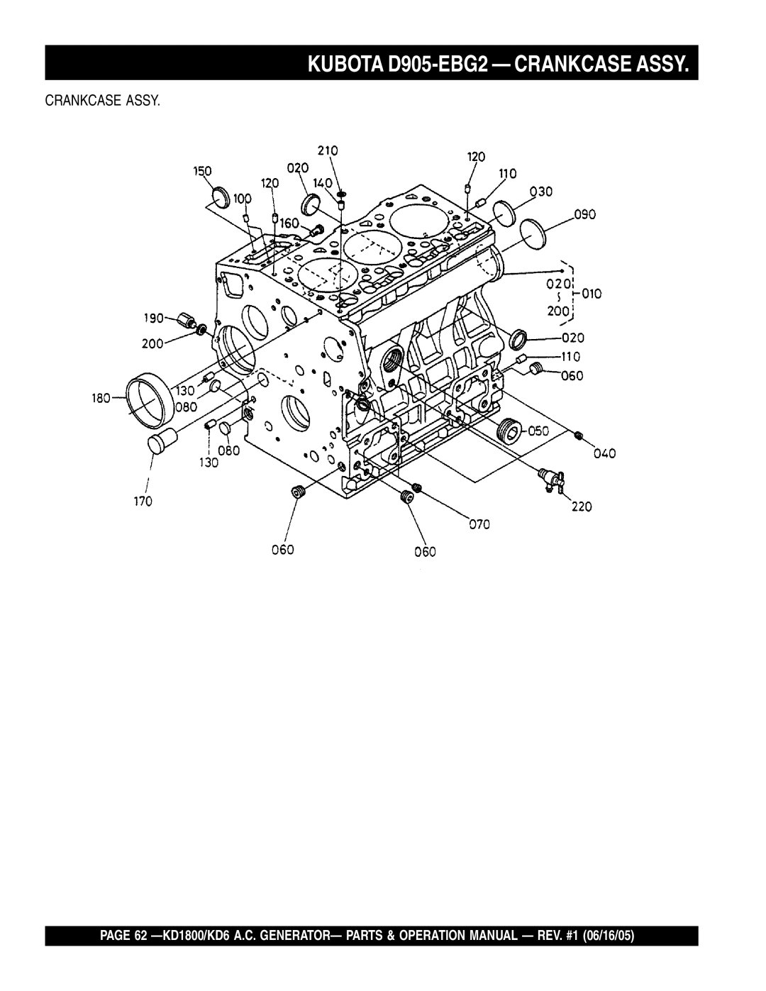 Multiquip KD1800, KD6 operation manual Kubota D905-EBG2 Crankcase Assy 