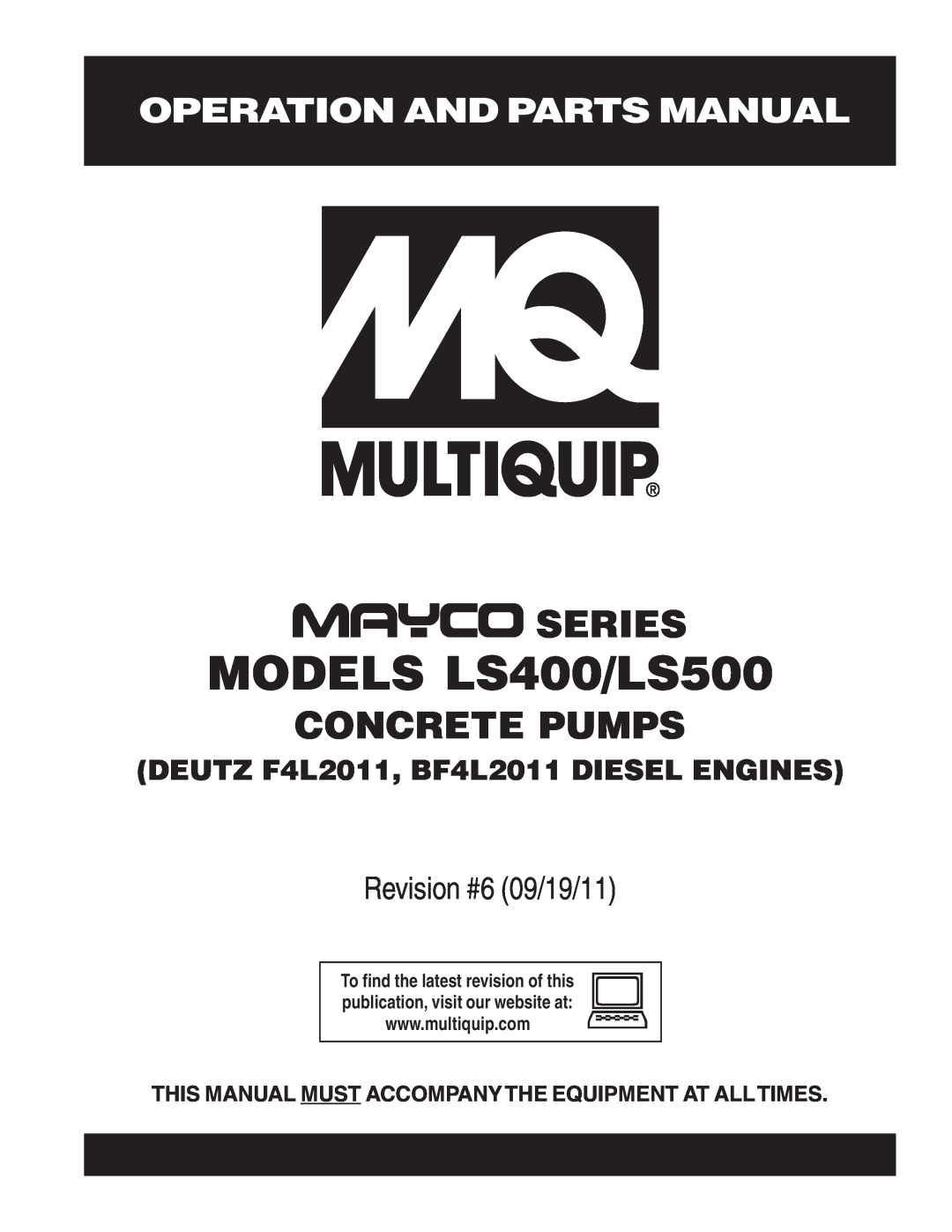 Multiquip LS500, LS400 manual Operation And Parts Manual, This Manual Must Accompany The Equipment At Alltimes, Series 
