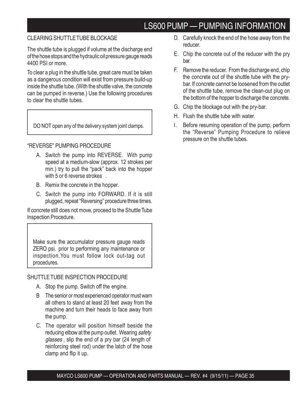 Multiquip LS600 manual Clearing Shuttletube Blockage, Reverse Pumping Procedure, Remix the concrete in the hopper 