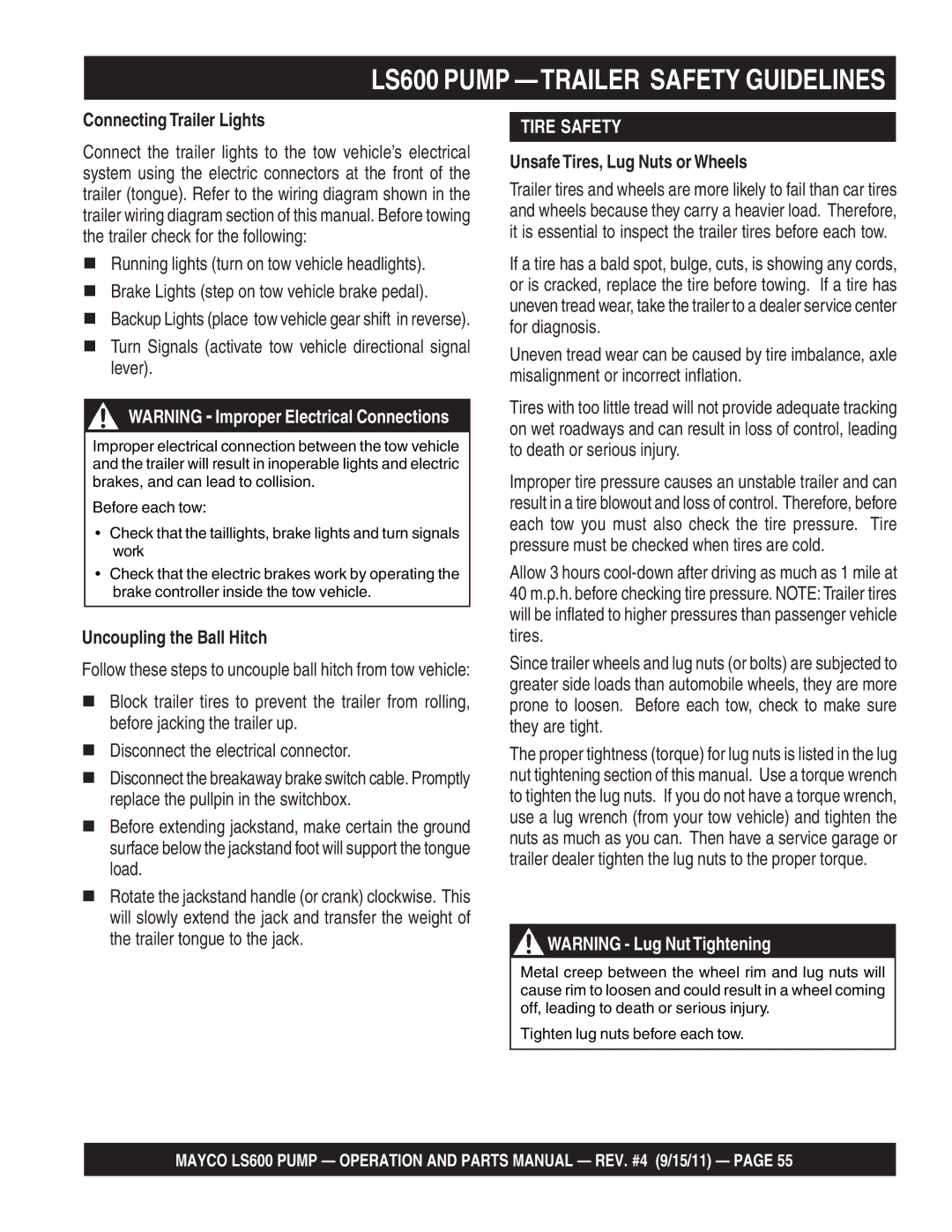 Multiquip LS600 manual Connecting Trailer Lights, Uncoupling the Ball Hitch, Unsafe Tires, Lug Nuts or Wheels 