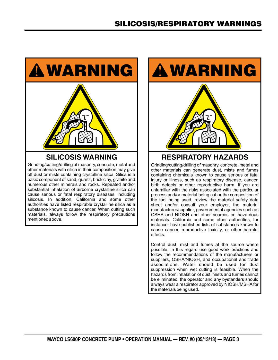 Multiquip LS600P operation manual Silicosis/respiratory warnings, Silicosis Warning 