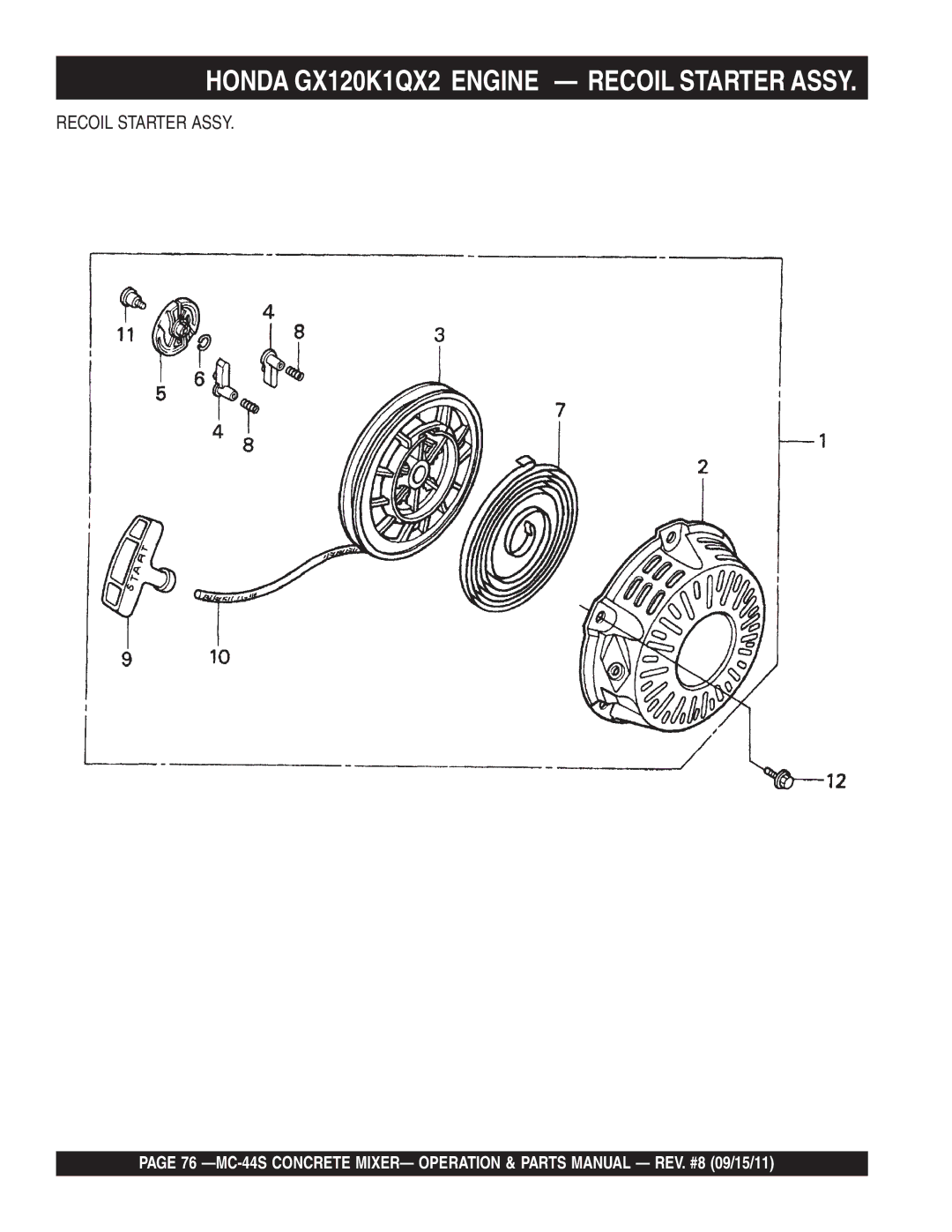 Multiquip MC-44S manual Honda GX120K1QX2 Engine Recoil Starter Assy 